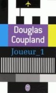 joueur 1 -douglas coupland-9782290054963 joueur 1 -douglas coupland-9782290054963