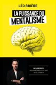 LA PUISSANCE DU MENTALISME  (edición en francés)