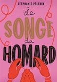 LE SONGE DU HOMARD