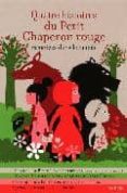 quatre histoires du petit chaperon rouge racontees dans le monde-fabienne morel-9782748508963 quatre histoires du petit chaperon rouge racontees dans le monde-fabienne morel-9782748508963