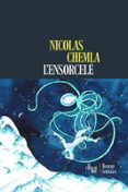 Gratis para descargar ebook L'ENSORCELÉ de NICOLAS CHEMLA en español 9782749185163 DJVU