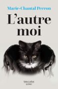 L'AUTRE MOI  (edición en francés)