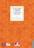 el sol-dios y cristo (ebook)-9786071615763 el sol-dios y cristo (ebook)-9786071615763