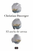 el ancla de arena (ebook)-christian duverger-9786073139663 el ancla de arena (ebook)-christian duverger-9786073139663