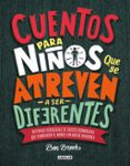 cuentos para niños que se atreven a ser diferentes-ben brooks-9786073169363 cuentos para niños que se atreven a ser diferentes-ben brooks-9786073169363