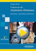 practicas de anatomia humana: enseñanza y aprendizaje audiovisual-luis delgado reyes-9786077743163 practicas de anatomia humana: enseñanza y aprendizaje audiovisual-luis delgado reyes-9786077743163