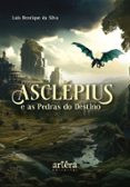 Descarga de ipad ebook ASCLÉPIUS E AS PEDRAS DO DESTINO  (edición en portugués) de LUIS HENRIQUE DA SILVA 9786525051963 in Spanish 