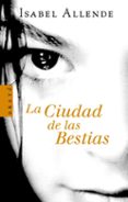 la ciudad de las bestias-isabel allende-9788401341663 la ciudad de las bestias-isabel allende-9788401341663