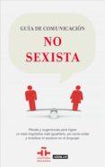 guia de comunicacion no sexista (ebook)-9788403052963 guia de comunicacion no sexista (ebook)-9788403052963