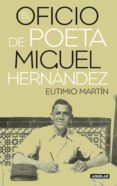el oficio de poeta. miguel hernandez (ebook)-9788403131163 el oficio de poeta. miguel hernandez (ebook)-9788403131163
