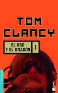 el oso y el dragon, 1-tom clancy-9788408073963 el oso y el dragon, 1-tom clancy-9788408073963