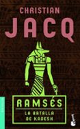 ramses: la batalla de kadesh-christian jacq-9788408081463 ramses: la batalla de kadesh-christian jacq-9788408081463