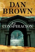 la conspiracion-dan brown-9788408099963 la conspiracion-dan brown-9788408099963