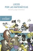 locos por las matemáticas-ian stewart-9788408153863 locos por las matemáticas-ian stewart-9788408153863