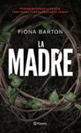 la madre-fiona barton-9788408193463 la madre-fiona barton-9788408193463