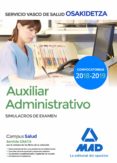 auxiliar administrativo de osakidetza-servicio vasco de salud: simulacros de examen-9788414215463 auxiliar administrativo de osakidetza-servicio vasco de salud: simulacros de examen-9788414215463