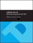 latinum per se. metodo pogresivo de latin-alfredo encuentra ortega-9788415031963 latinum per se. metodo pogresivo de latin-alfredo encuentra ortega-9788415031963
