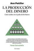 la producción del dinero (ebook)-ann pettifor-9788415070863 la producción del dinero (ebook)-ann pettifor-9788415070863