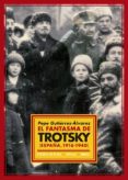 el fantasma de trotsky-pepe gutierrez-alvarez-9788415177463 el fantasma de trotsky-pepe gutierrez-alvarez-9788415177463