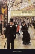 los embajadores (montesinos)-henry james-9788415216063 los embajadores (montesinos)-henry james-9788415216063