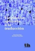 linguistica aplicada a la traduccion-angel lopez garcia-9788415442363 linguistica aplicada a la traduccion-angel lopez garcia-9788415442363