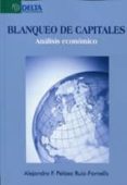 blanqueo de capitales: analisis economico-alejandro f. pelaez ruia-fornells-9788415581963 blanqueo de capitales: analisis economico-alejandro f. pelaez ruia-fornells-9788415581963