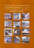 temas de composicion arquitectonica. 7. espacio y lugar (ebook)-9788415613763 temas de composicion arquitectonica. 7. espacio y lugar (ebook)-9788415613763