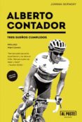alberto contador. tres sueños cumplidos-juan manuel muraday fernandez-9788415726463 alberto contador. tres sueños cumplidos-juan manuel muraday fernandez-9788415726463