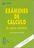 examenes de calculo varias variables: ediciones estudiante-juan de burgos roman-9788415793663 examenes de calculo varias variables: ediciones estudiante-juan de burgos roman-9788415793663