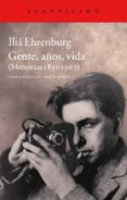 gente, años, vida-ilia ehrenburg-9788416011063 gente, años, vida-ilia ehrenburg-9788416011063