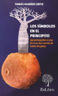 los simbolos en el principito-tomas ramirez ortiz-9788416110063 los simbolos en el principito-tomas ramirez ortiz-9788416110063