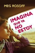 imagina que ya no estoy (ebook)-meg rosoff-9788416120963 imagina que ya no estoy (ebook)-meg rosoff-9788416120963