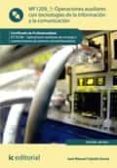 operaciones auxiliares con tecnologías de la información y la comunicación. ifct0108 (ebook)-jose manuel cabello garcia-9788416173563 operaciones auxiliares con tecnologías de la información y la comunicación. ifct0108 (ebook)-jose manuel cabello garcia-9788416173563
