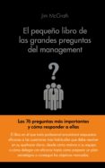 el pequeño libro de las grandes preguntas del management (ebook)-jim mcgrath-9788416253463 el pequeño libro de las grandes preguntas del management (ebook)-jim mcgrath-9788416253463