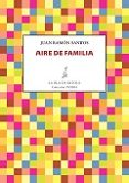 aire de familia-juan ram�n santos-9788416469963 aire de familia-juan ram�n santos-9788416469963