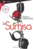 la sumisa (trilogia cautiva 2)-9788416692163 la sumisa (trilogia cautiva 2)-9788416692163
