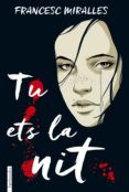 tu ets la nit (ebook)-9788416716463 tu ets la nit (ebook)-9788416716463