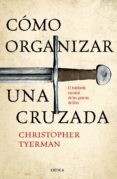 como organizar una cruzada (ebook)-9788416771363 como organizar una cruzada (ebook)-9788416771363