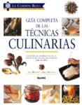 guia completa de las tecnicas culinarias: con mas de 200 recetas de la escuela de cocina mas famosa del mundo-jeni wright-eric treuille-9788417254063 guia completa de las tecnicas culinarias: con mas de 200 recetas de la escuela de cocina mas famosa del mundo-jeni wright-eric treuille-9788417254063