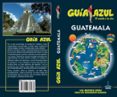 guatemala 2018 (4ª ed.) (guia azul)-jesus garcia-9788417368463 guatemala 2018 (4ª ed.) (guia azul)-jesus garcia-9788417368463