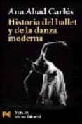 historia del ballet y de la danza moderna-ana abad carles-9788420656663 historia del ballet y de la danza moderna-ana abad carles-9788420656663