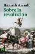 sobre la revolucion-hannah arendt-9788420658063 sobre la revolucion-hannah arendt-9788420658063