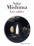 los sables-yukio mishima-9788420663463 los sables-yukio mishima-9788420663463