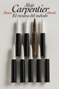el recurso del metodo-alejo carpentier-9788420683263 el recurso del metodo-alejo carpentier-9788420683263