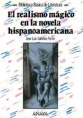 el realismo magico de la novela hispanoamericana del siglo xx-jose luis sanchez ferrer-9788420737263 el realismo magico de la novela hispanoamericana del siglo xx-jose luis sanchez ferrer-9788420737263