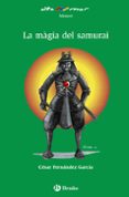 la magia del samurai: altamar (catalan)-cesar fernandez-9788421665763 la magia del samurai: altamar (catalan)-cesar fernandez-9788421665763