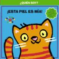 ¿quien soy? ¡esta piel es mia!-9788421689363 ¿quien soy? ¡esta piel es mia!-9788421689363