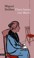 cinco horas con mario-miguel delibes-9788423342563 cinco horas con mario-miguel delibes-9788423342563