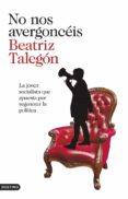 no os avergonceis-beatriz talegon-9788423347063 no os avergonceis-beatriz talegon-9788423347063