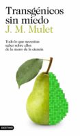 transgénicos sin miedo (ebook)-j.m. mulet-9788423352463 transgénicos sin miedo (ebook)-j.m. mulet-9788423352463
